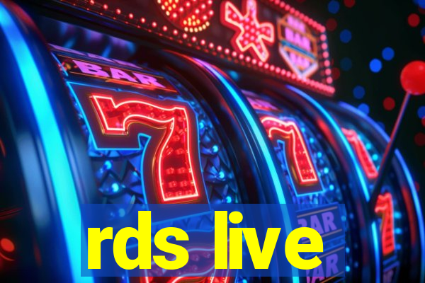 rds live